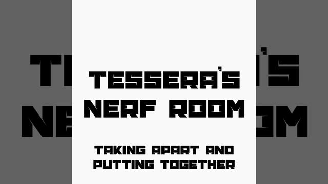 Tessera’s Nerf Room; Complete Custom soundtrack смотреть онлайн