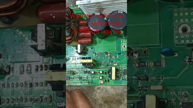 Welding Machine Ka Optocoupler TLP291GB Laga Hai #optocoupler      #TLP291GB #welding #machine #igb