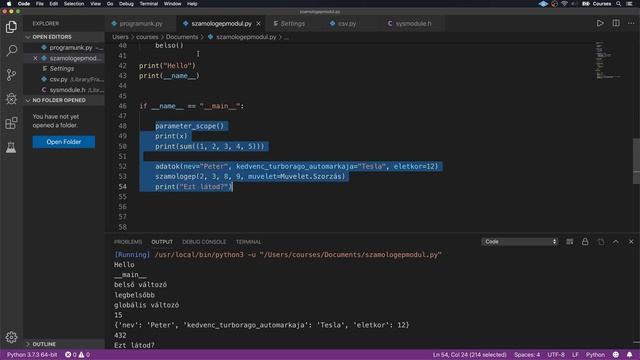 8. __name__ - innen tudja a python file, hogy ő maga modul, vagy maga a program! смотреть онлайн