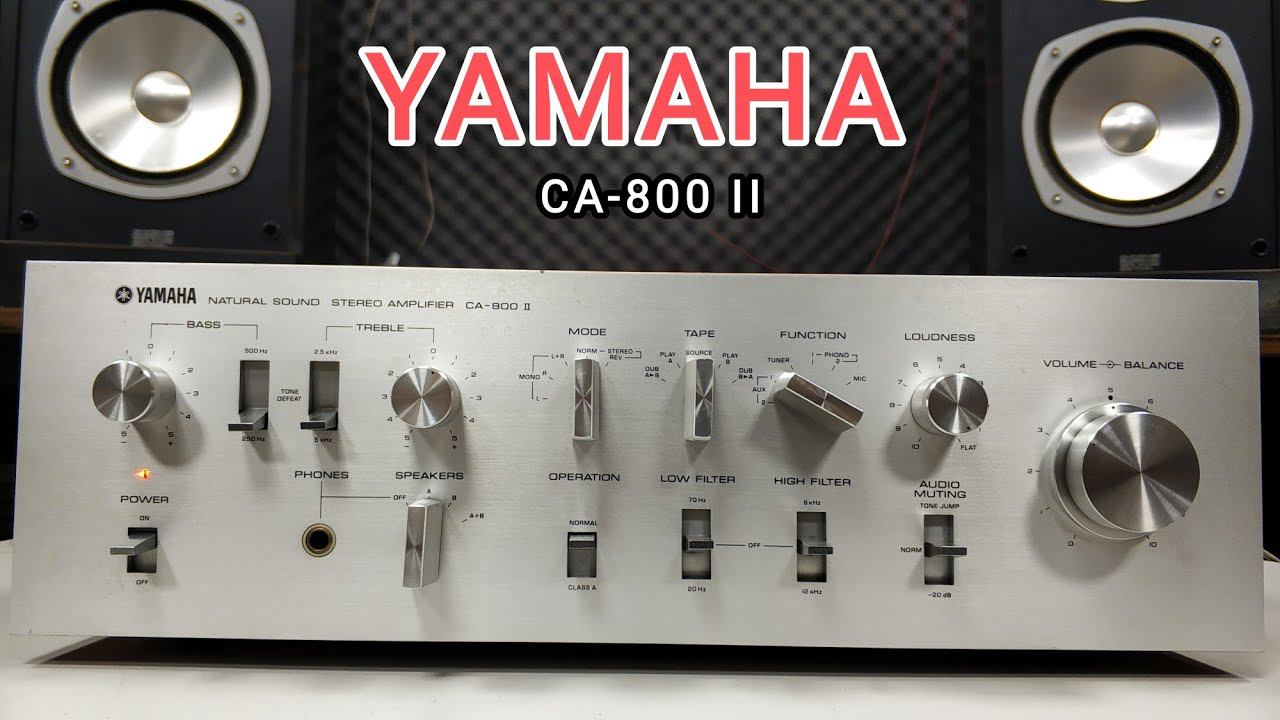 YAMAHA CA-800 II натуральная свежесть, детальность и др.