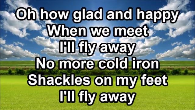 I'll Fly Away - Alison Krauss & Gillian Welsh (Lyrics) смотреть онлайн
