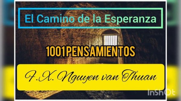 26. El Compromiso. El camino de la esperanza. Card. F. X. Nguyen van Thuan (1928-2002)