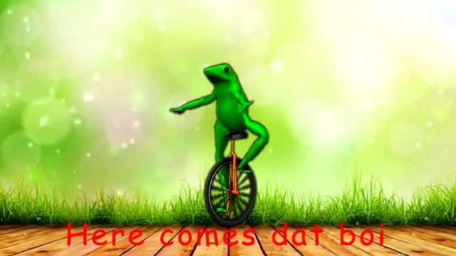 Here Come Dat Boi (again) смотреть онлайн