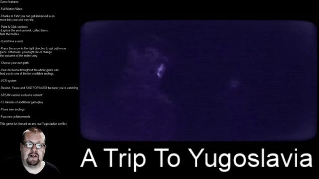 Mikä on FMV Peli: A Trip to Yugoslavia: Director's Cut ? смотреть онлайн
