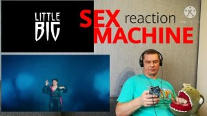 LITTLE BIG - SEX MACHINE (Official music video) reaction