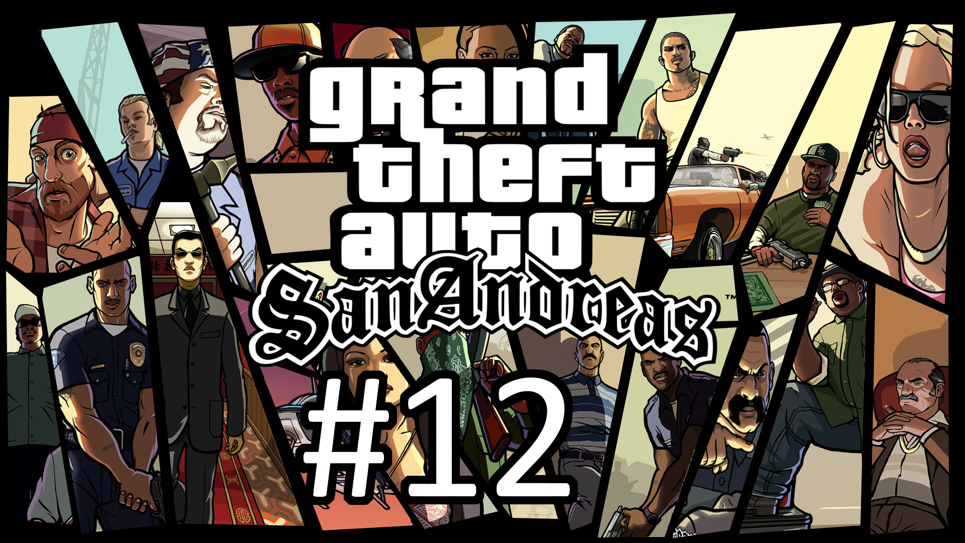 Прохождение Grand Theft Auto: San Andreas - Часть 12