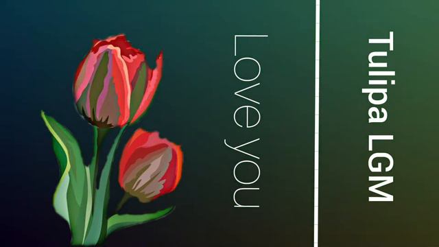 Tulipa LGM // Love you смотреть онлайн