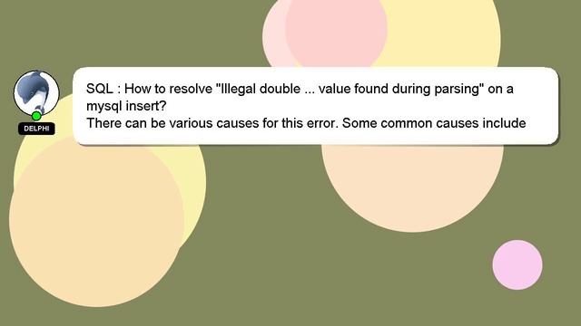 SQL : How to resolve "Illegal double ... value found during parsing" on a mysql insert? смотреть онлайн