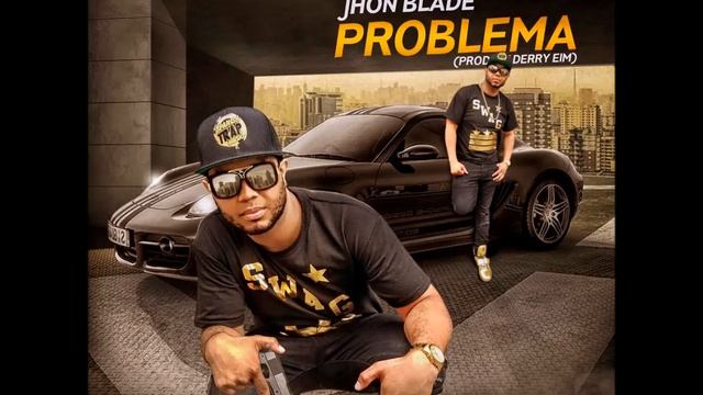 Jhon Blade - Problema {Reggaeton Online 2016} смотреть онлайн