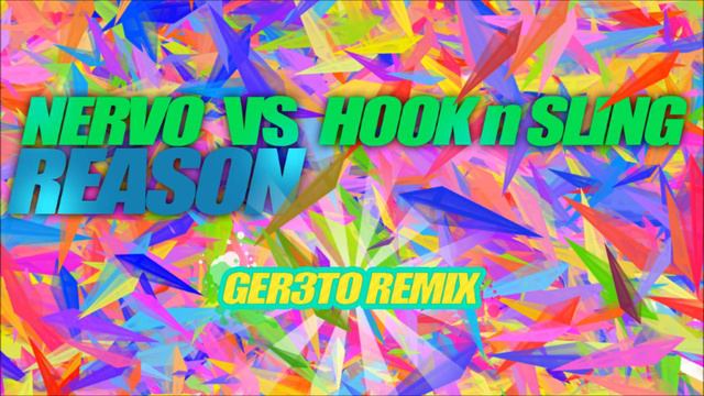 Nervo & Hook N Sling - Reason (Ger3to Remix) OUT NOW!! [Exclusive Free Download] смотреть онлайн