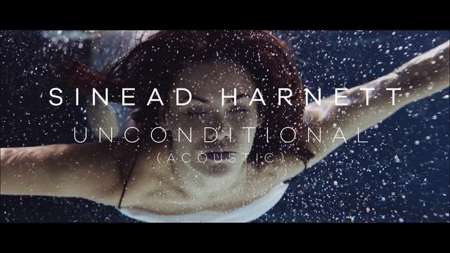 Sinead Harnett - Unconditional (Acoustic) смотреть онлайн