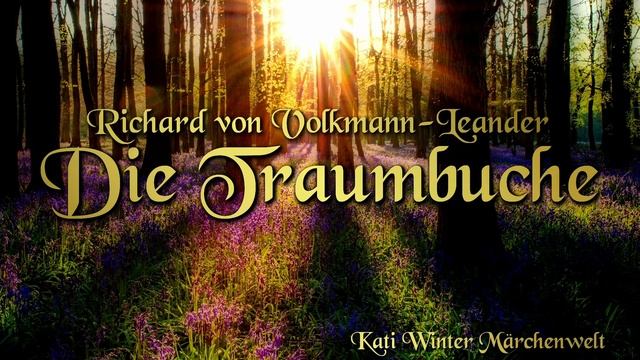 Märchen Zum Einschlafen Für Kinder Und Erwachsene – Traumhafte Zaubermärchen (Hörbuch Deutsch)