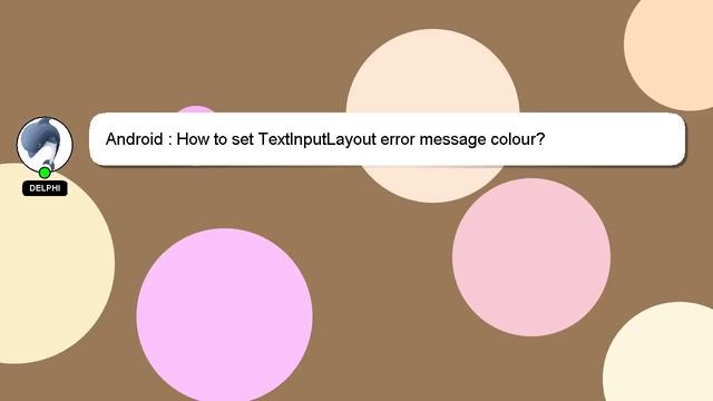 Android : How to set TextInputLayout error message colour? смотреть онлайн