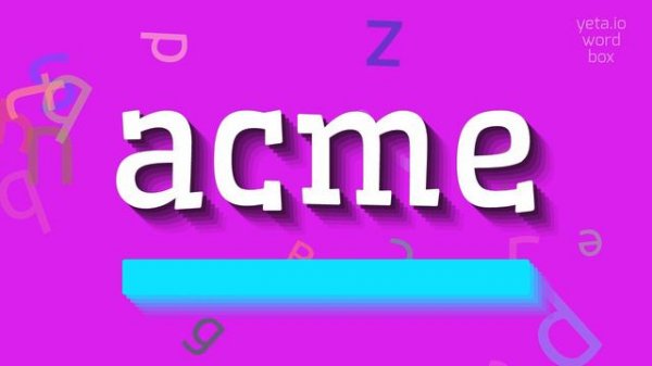 ACME - HOW TO SAY ACME? #acme