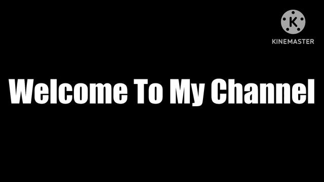 Welcome To My Channel