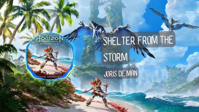 Joris de Man - Shelter from the Storm (Horizon Forbidden West: V1 CD 1) смотреть онлайн
