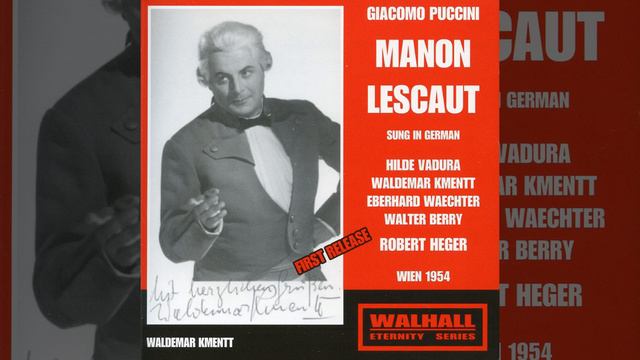 Manon Lescaut (Sung in German) , Act II: Act II: Du! Du! Geliebter, Du? (Manon) смотреть онлайн