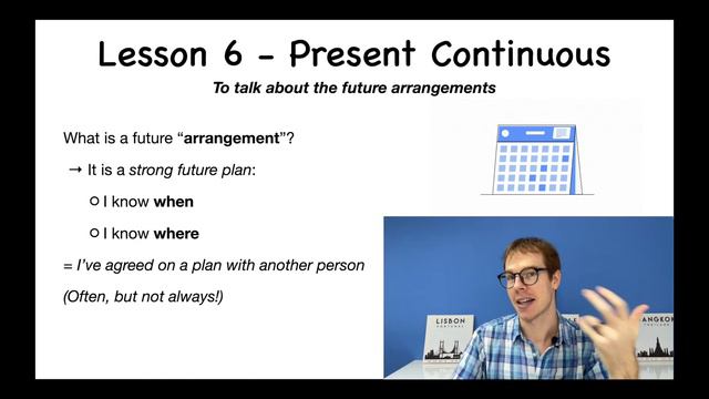 Lesson 6 - Future Tenses - Present Continuous смотреть онлайн