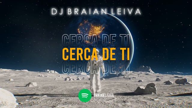 Cerca De Tí (Chill Remix) - Tiago Ft. RusherKing - DJ Braian Leiva смотреть онлайн