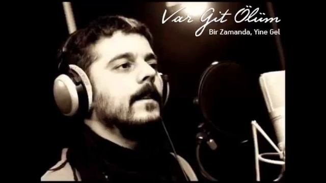 Aytekin Ataş - Var git ölüm смотреть онлайн