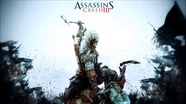 Assassin's Creed III Soundtrack - Main Theme [01/25] смотреть онлайн