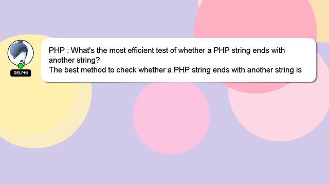 PHP : What's the most efficient test of whether a PHP string ends with another string? смотреть онлайн