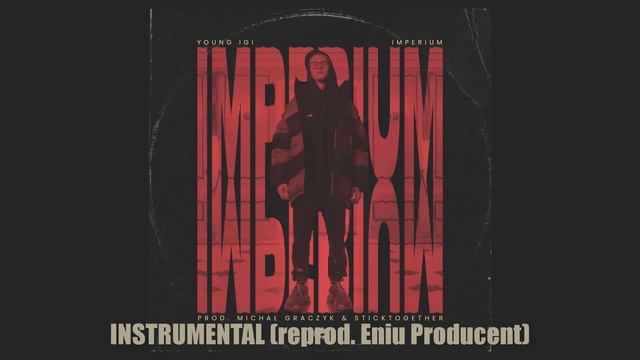 Young Igi - Imperium [INSTRUMENTAL] (reprod. Eniu Producent) смотреть онлайн