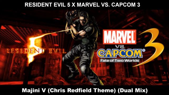 Majini V (Chris Redfield Theme) | RESIDENT EVIL 5 X MARVEL VS. CAPCOM 3 (Dual Mix) смотреть онлайн