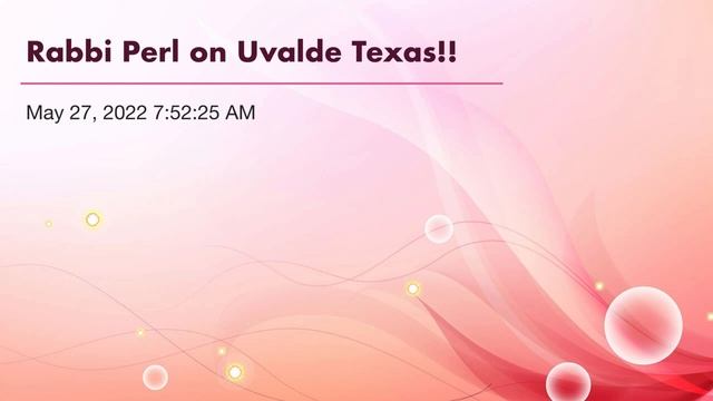 Rabbi Perl on Uvalde Texas!! смотреть онлайн