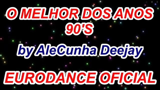 EURODANCE 90S VOLUME 126 (Mixed By AleCunha DJ)