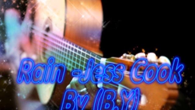 rain jess cook guitar cover смотреть онлайн