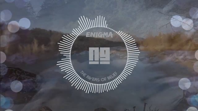 Enigma - The Rivers Of Belief (NG Remix)