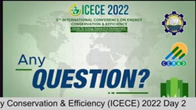 International Conference on Energy Conservation & Efficiency (ICECE) 2022 Day 2 смотреть онлайн