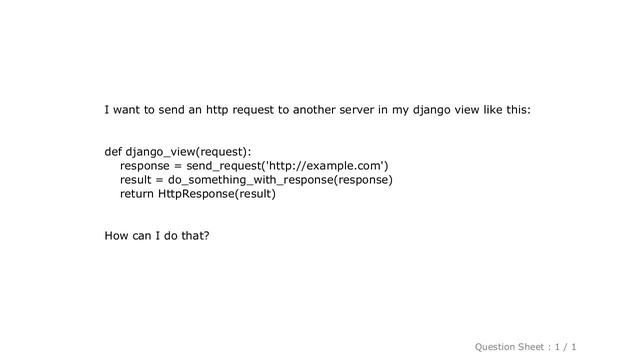 Django : How to send a request to another server in a django view? смотреть онлайн