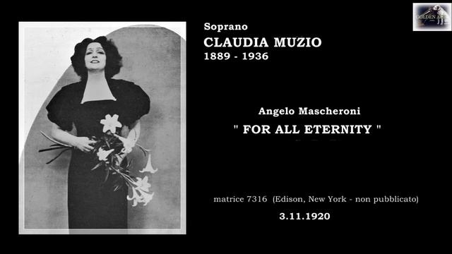 Soprano CLAUDIA MUZIO - (A.Mascheroni) "For All Eternity" (1920) смотреть онлайн
