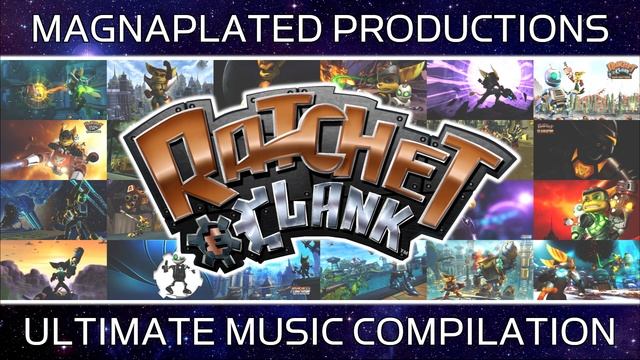 RATCHET AND CLANK ᛫ ULTIMATE MUSIC COMPILATION (David Bergeaud)