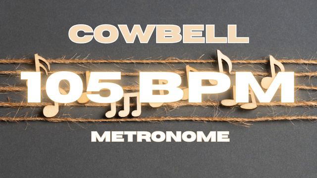 105 BPM - Cowbell Metronome