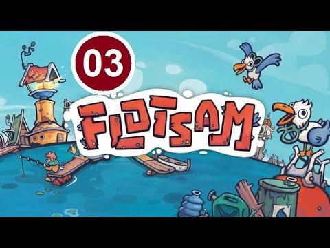 Flotsam (03) - Обираем острова. 5 чуваков. Проблемы с водой смотреть онлайн