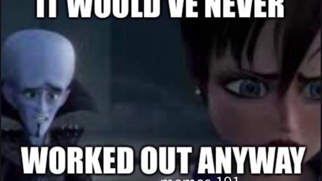 Megamind Gets Bitches (Megamind Meme)