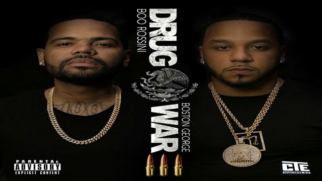 Boo Rossini & Boston George - Drug War 3 [Full Mixtape]