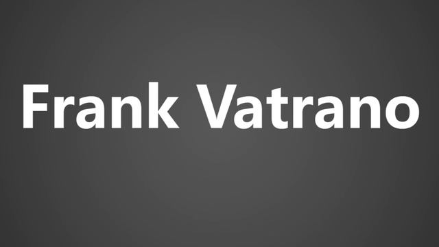 How To Pronounce Frank Vatrano смотреть онлайн