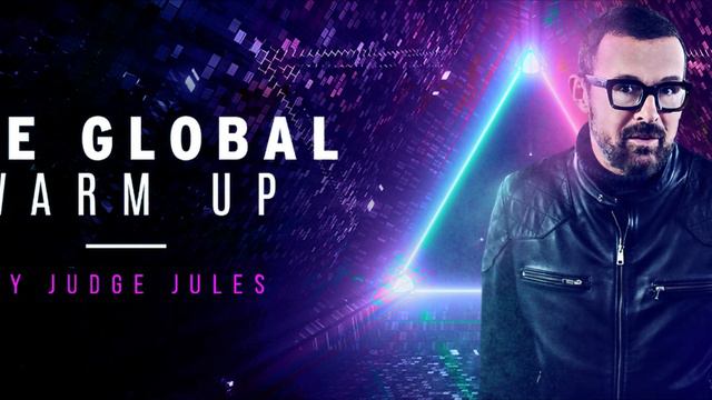 The Global Warm Up 983 (With Judge Jules) 09.01.2023
