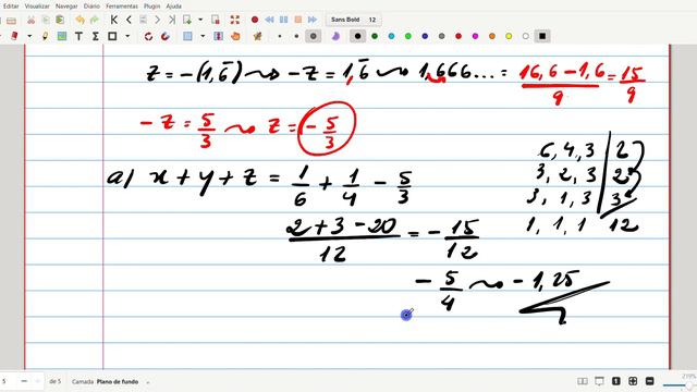 Considerando x = 0,16 ̅, y = 0,25 e z = -1,6 ̅, calcule o valor das expressões. смотреть онлайн