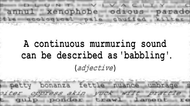 What does BABBLE mean in English? English word definition смотреть онлайн