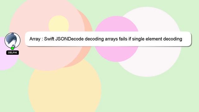Array : Swift JSONDecode decoding arrays fails if single element decoding fails смотреть онлайн