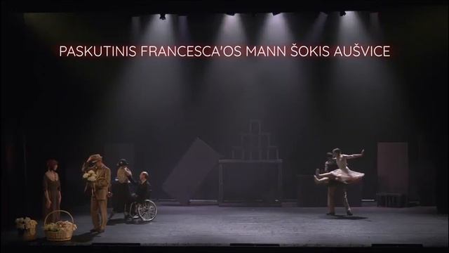 Baletas ''MEMENTO...'' Paskutinis Francesca'os Mann šokis Aušvice смотреть онлайн