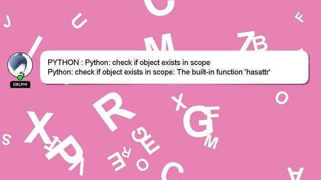 PYTHON : Python: check if object exists in scope смотреть онлайн