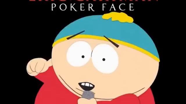 Eric Cartman-Poker face 1 hour version смотреть онлайн
