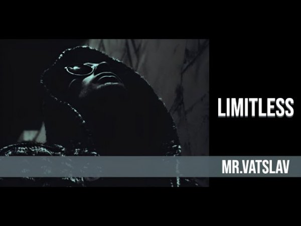 Limitless - Mr.Vatslav