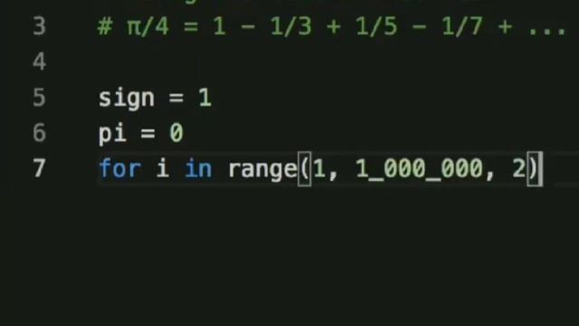 In python computes the value of pi using the Leibnitz series: π/4 = 1 - 1/3 + 1/5 - 1/7 + . смотреть онлайн